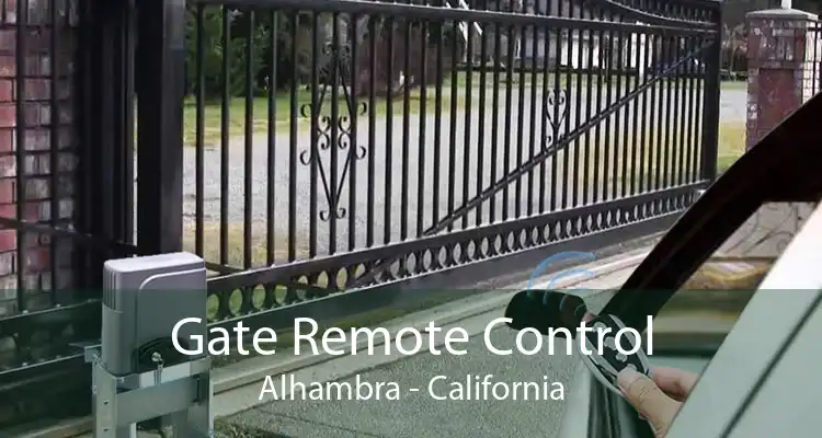 Gate Remote Control Alhambra - California